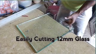 How to cutting 12 mm glass| 12mm glass cutting|🔥