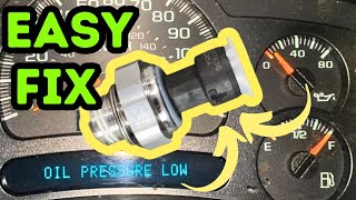 Low Engine Oil Pressure / Oil Pressure Sensor Symptoms and How To Repair