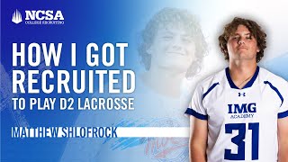 Matthew Shlofrock | How I Got Recruited To Play Division 2 Lacrosse