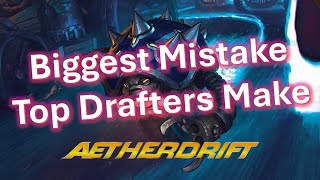 Aetherdrift Draft Guide: Biggest Mistake Top Drafters Make