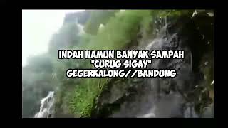 curug sigay \