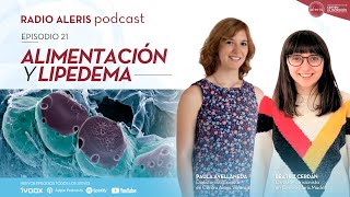 Alimentación y lipedema | Radio Aleris Podcast #21