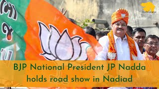 JP Nadda holds road show in Nadiad, Gujarat.