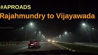 Roads in AP || Rajahmundry to Vijayawada || Beautiful Highway || AP Roads