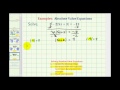 Ex 5:  Solving Absolute Value Equations (Requires Isolating Abs. Value)