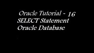 Select Statement in Oracle Database