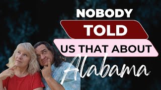 Things No One EVER Tells You About Moving to ALABAMA!