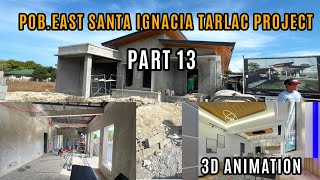 POB.EAST SANTA IGNACIA TARLAC PROJECT PART 13 with 3D ANIMATION