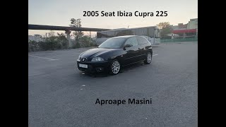 Aproape Masini Seat Ibiza Cupra 225