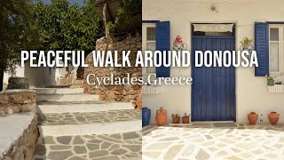 Donousa, Greece 4k Walking Tour: A Relaxing Stroll Across the aegean island