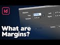 What are Margins in InDesign?