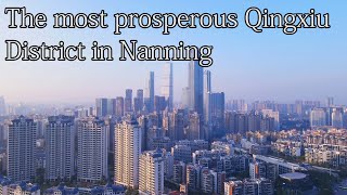 The most prosperous Qingxiu District in Nanning