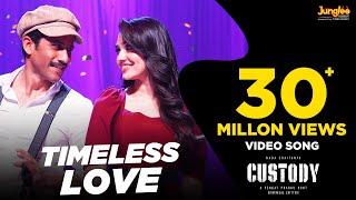 Timeless Love Video Song (Telugu) | Custody | Naga Chaitanya | Krithi Shetty | YSR | Venkat Prabhu