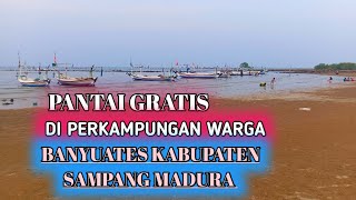 PANTAI GRATIS KABUPATEN SAMPANG PULAU MADURA.cocok untuk liburan bersama keluarga.