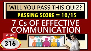 Quiz 316:  7 Cs OF EFFECTIVE COMMUNICATION ll  LET - ENGLISH REVIEW SERIES