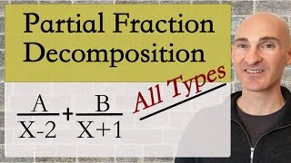Partial Fraction Decomposition All Types