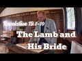 Revelation 19 1-10 The Lamb and His Bride #marrige #trinity #revelationoftruth #faith