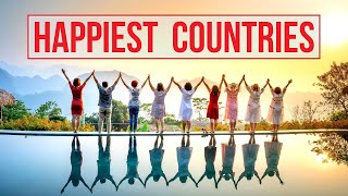 TOP 10 HAPPIEST COUNTRIES In the World! 2023