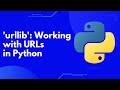 Master Web Programming with Python: A Comprehensive Guide to urllib