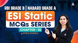 🏦 RBI Grade B | NABARD Grade A | ESI Static MCQ Series | Chapter 10 | By Ritika Chawla 📚