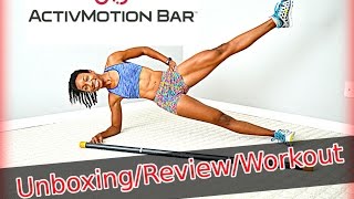 ActivMotion Bar Unboxing/Review/Workout!