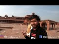 फतेहपुर सीकरी fatehpur sikri complete tour exploreagra