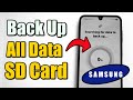 How to Back up All Data on your Samsung Phone to SD Card (Easy Method)