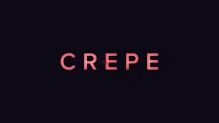 CREPE | SHORT FILM (2023)