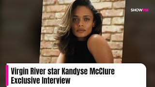 Kandyse Mcclure On Virgin River, Priyanka Chopra, And Diversity In Hollywood, Connection To India