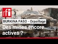 Burkina Faso : retour sur l'effondrement d'une mine d'orpaillage • RFI