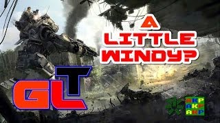 GLT: 8: A Little Windy?