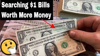 Searching $1 Dollar Bills for Rare Star Notes and Bills Worth Money