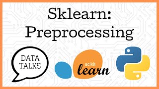 Preprocessing in Scikit Learn