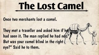 learn English trough story| ciao English story| the Lost Camel| #gradedreader