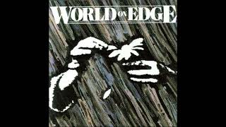 WORLD ON EDGE Goodbye