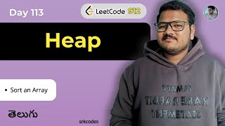 Sort an Array in Python using Heap | Leetcode 912 | Telugu DSA Tutorial | srkcodes