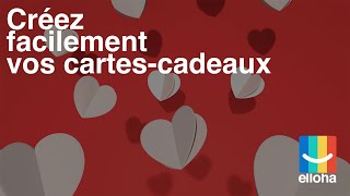 Créez facilement vos cartes-cadeaux !