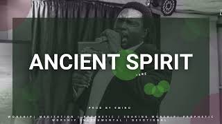 Ancient Spirit (Prayer Sound) || Prophet Joel Ogebe #prayer #prayermusic #emmanuel #prayers #emino