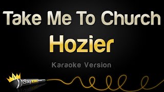 Hozier - Take Me To Church (Karaoke Version)