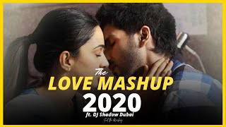 LOVE MASHUP 2020 | Top Romantic Songs 2020 | Valentine Special | Love Songs 2020 ft. DJ Shadow Dubai