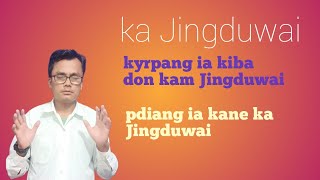 ka Jingduwai kyrpang ïa kiba Don kam Jingduwai , Jimi Mynthlu