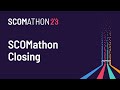 SCOMathon Closing