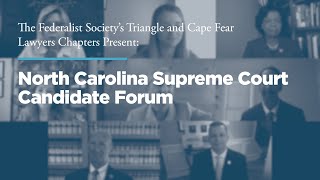 North Carolina Supreme Court Candidate Forum