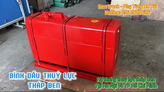 ✅ Bình Dầu Thuỷ Lực Tháp Ben - Hotline: 0962820686