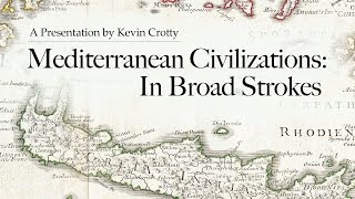 Alumni College 2015: Kevin Crotty's "Mediterranean Civilizations: In Broad Strokes"