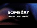 Michael Learns To Rock - Someday (Lyrics)
