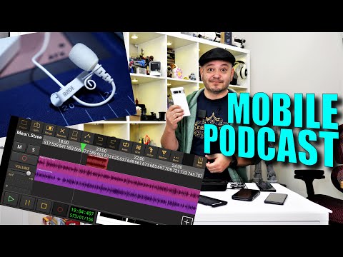 Podcast on your phone! A Getting Started Guide to Mobile Recording!
