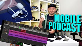 Podcasting on Your Phone! A Starter Guide on Mobile Recording!