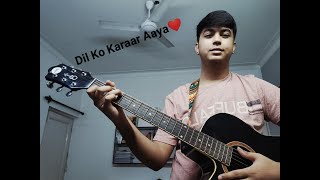 Dil Ko Karaar Aaya | Cover | By Saksham Bajaj