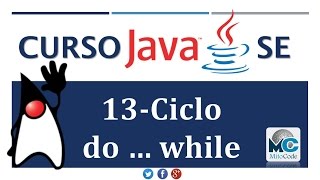 Tutorial Java SE - 13 Ciclo Do While